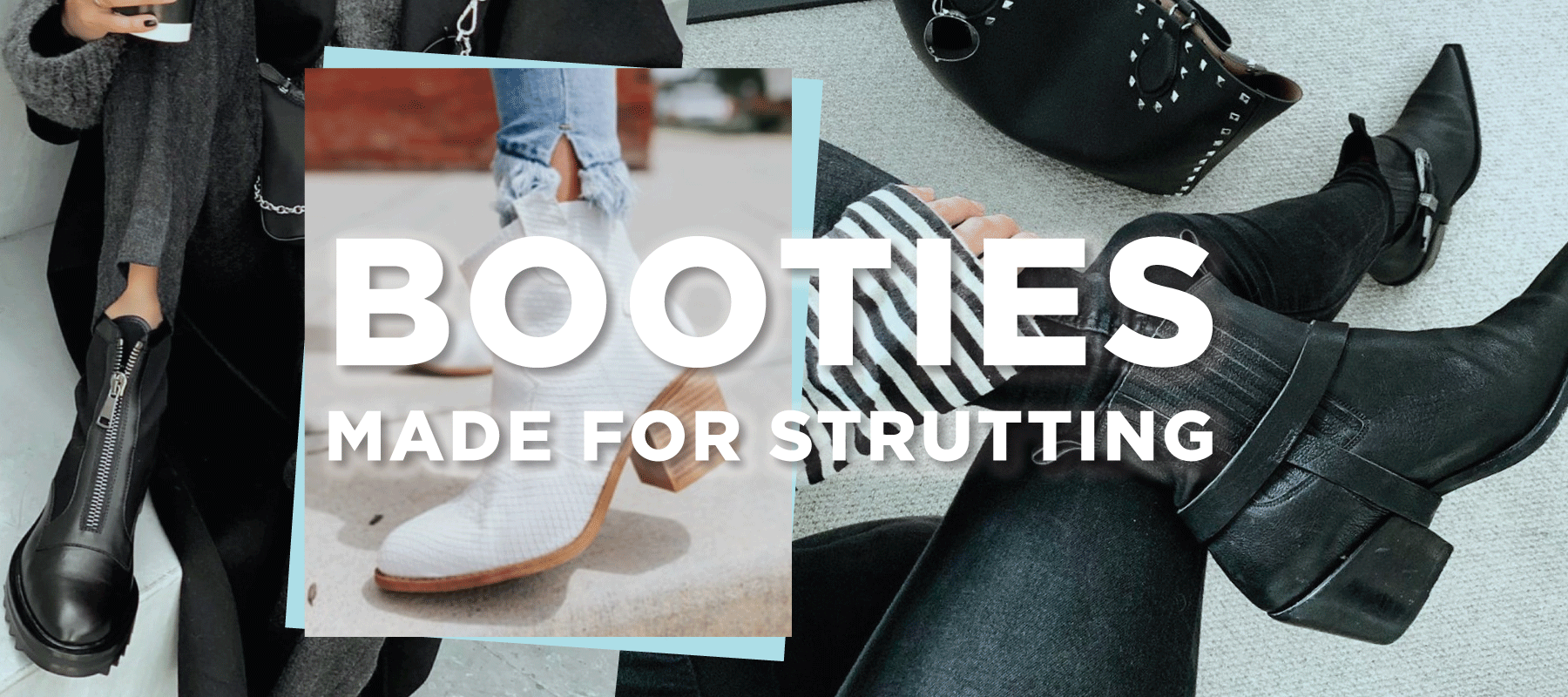 booties made for strutting