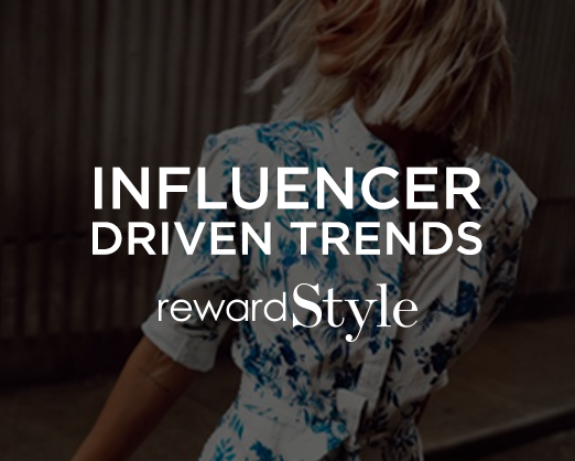 Influencer Driven Trends